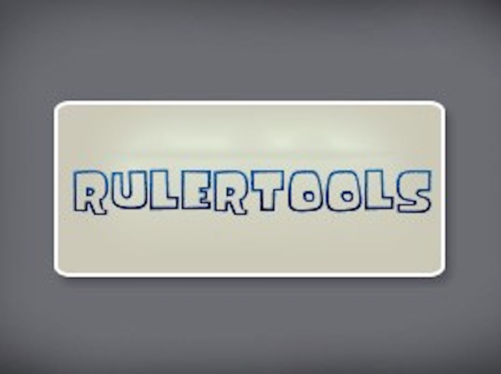 Ruler Tools 2.0 Ruler Tools 2.0