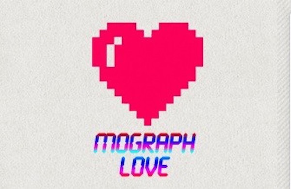 Mograph love